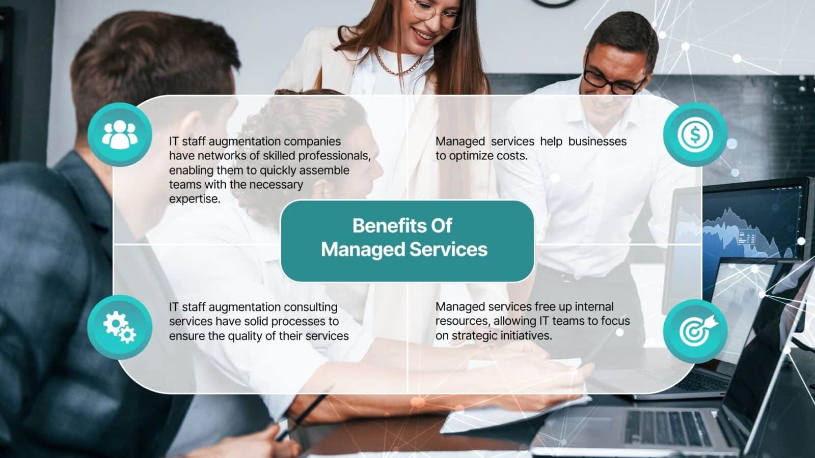 Managed services benefits include enhanced IT specialization, allowing businesses to focus on core priorities and leverage expert outsourcing.