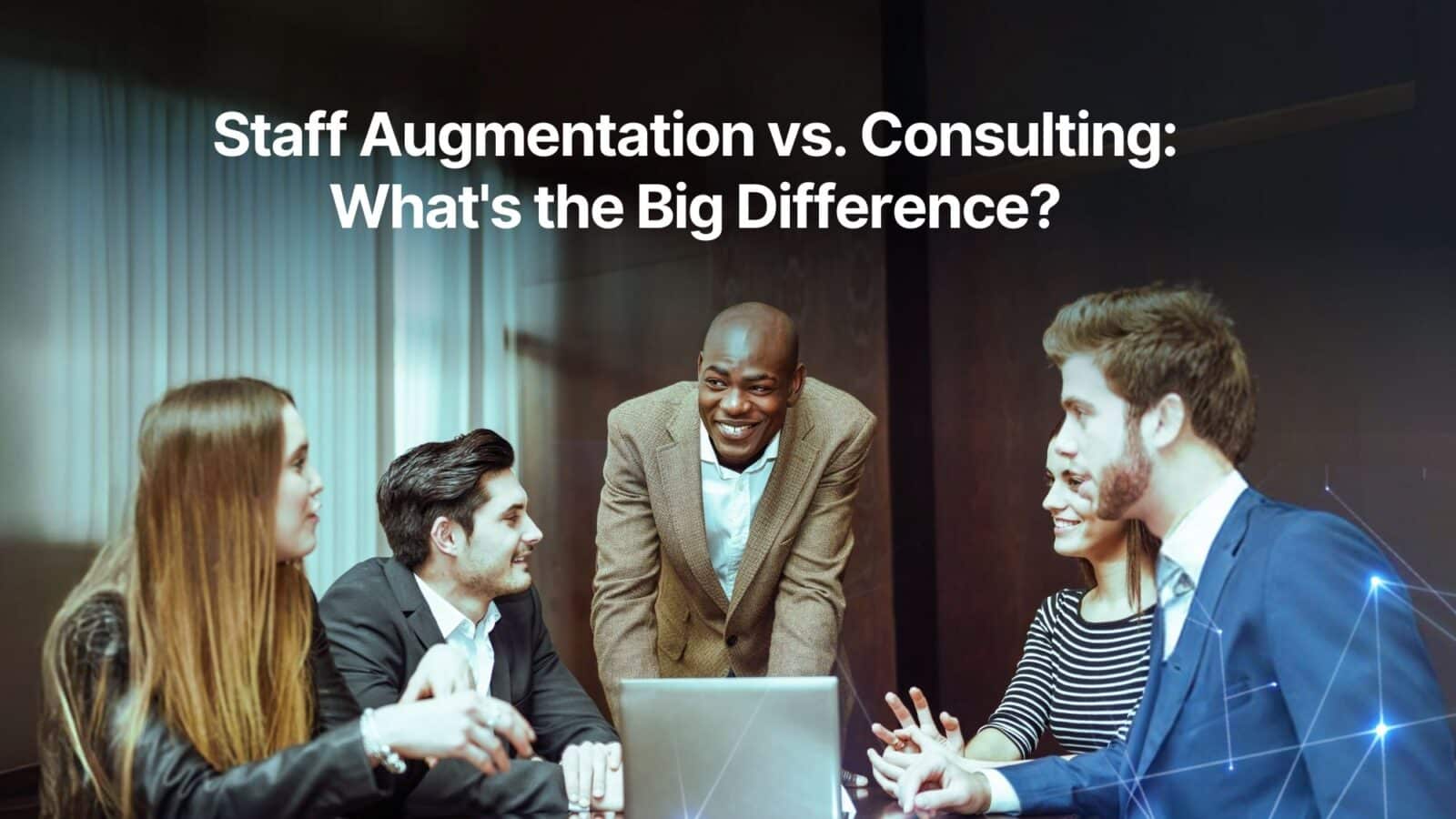 Understand the differences between staff augmentation vs consulting to make the best choice for your IT project's success.